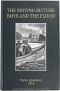 [Gutenberg 46011] • The Moving Picture Boys and the Flood; Or, Perilous Days on the Mississippi